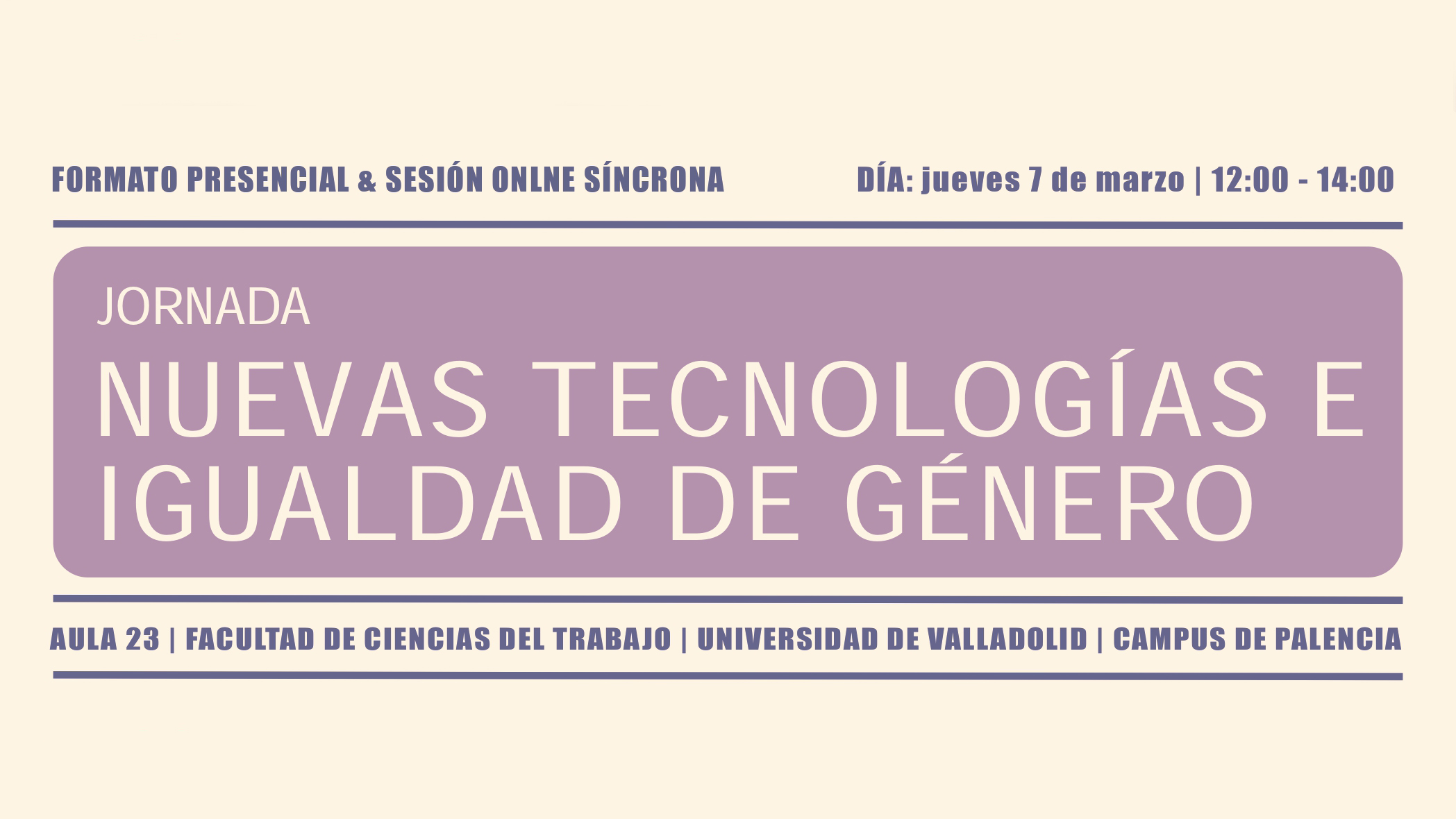 Jornada ‘Nuevas tecnologías e igualdad de género’ de la Facultad de Ciencias del Trabajo